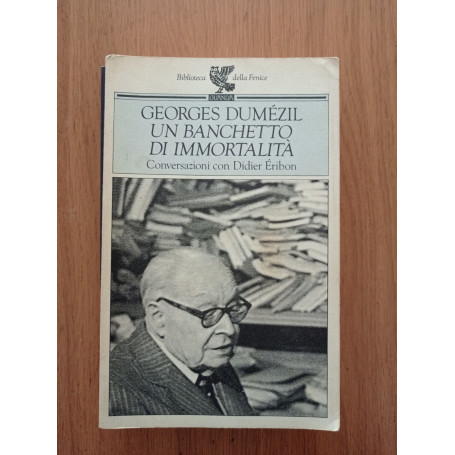 Un banchetto di immortalita : conversazioni con Didier Eribon