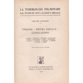 La tubercolosi polmonare dal punto di vista clinico e sociale. II