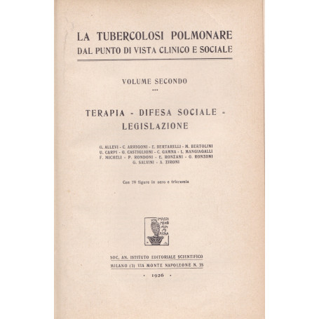 La tubercolosi polmonare dal punto di vista clinico e sociale. II