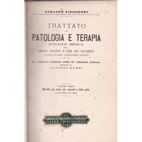 Trattato di patologia e terapia speciale medica. III.