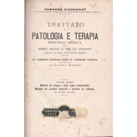 Trattato di patologia e terapia speciale medica. IV.