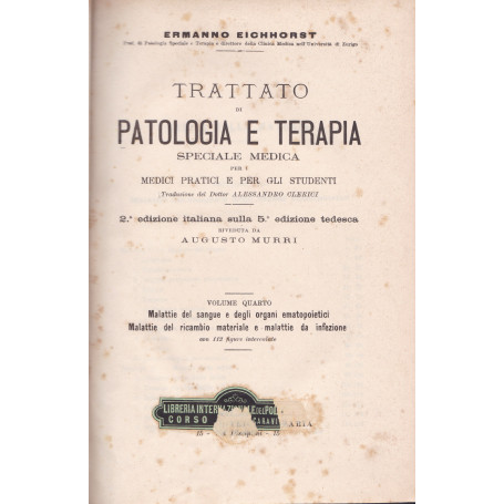 Trattato di patologia e terapia speciale medica. IV.