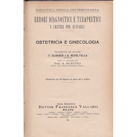 Errori diagnostici e terapeutici e criteri per evitarli.Ostetricia e ginecologia