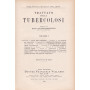 Trattato della tubercolosi. I. II. III. V