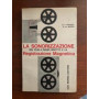 La sonorizzazione del film a passo ridotto e la registrazione magnetica