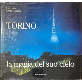 Torino. La magia del suo cielo