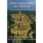 Città  e centri storici della Toscana - Ancient Cities and Towns in Tuscany