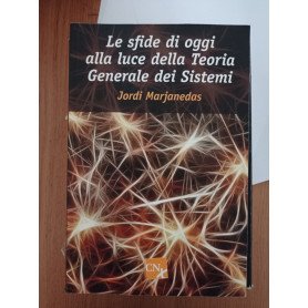 Le sfide di oggi alla luce della teoria generale dei sistemi
