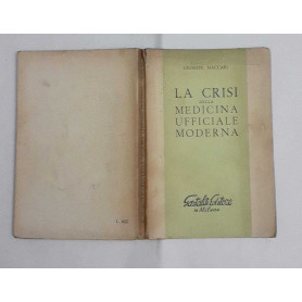 La crisi della medicina ufficiale moderna
