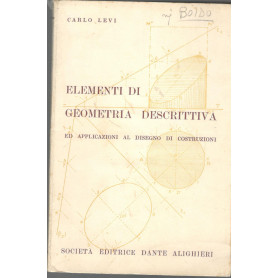 Elementi di geometria descrittiva ed applicazioni al disegno di costruzioni