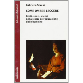 Come ombre leggere. Gesti