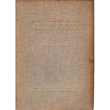 Mostra del Correggio. Catalogo