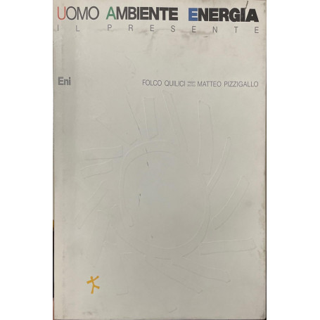 Uomo ambiente energia.