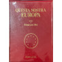 Questa nostra Europa