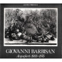 Giovanni Barbisan. Acqueforti 1933-1976