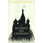 I mutanti del Cremlino