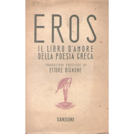Eros il libro d'amore della poesia greca