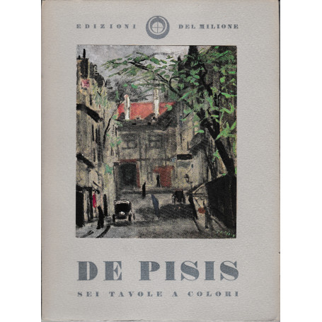 De Pisis. Sei tavole a colori