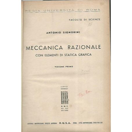 Meccanica razionale con elementi di statica grafica. Volume primo
