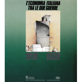L'economia italiana tra le due guerre 1919-1939