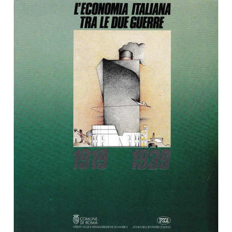 L'economia italiana tra le due guerre 1919-1939