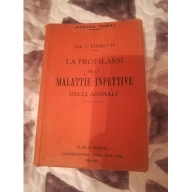 La profilassi delle malattie infettive degli animali.