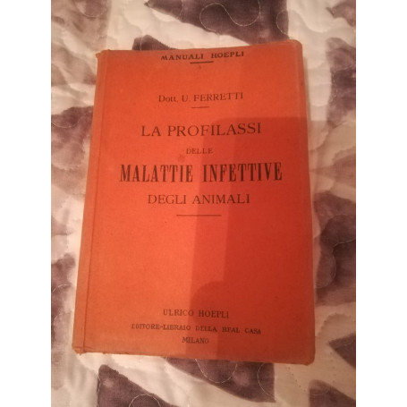 La profilassi delle malattie infettive degli animali.