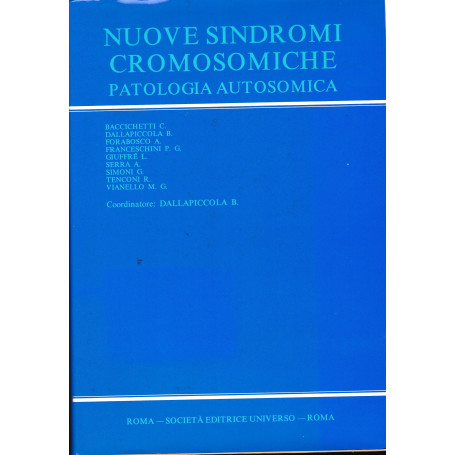 Nuove sindromi cromosomiche. Patologia autosomica