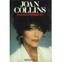 Passato imperfetto. Autobiografia di Joan Collins.