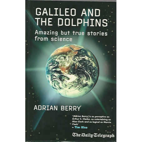 Galileo and the dolphins.Amazing but true stories from science