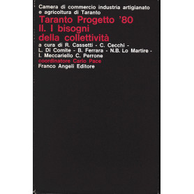 Taranto Progetto '80  Vol. 2° I bisogni della collettività