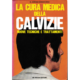 La cura medica della calvizie