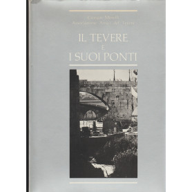 Il Tevere E I Suoi Ponti