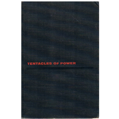 Tentacles of power. The story of Jimmy Hoffa