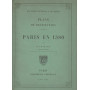 PARIS EN 1380 / PLANS DE RESTITUTION / HISTORIE GENERALE DE PARIS.