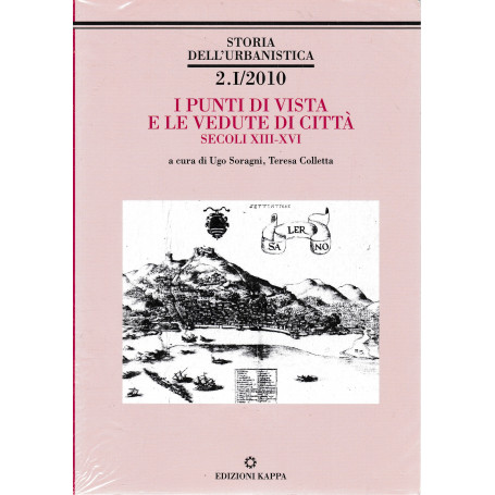 Storia dell'urbanistica. I punti di vista e le vedute di città   2 volumi