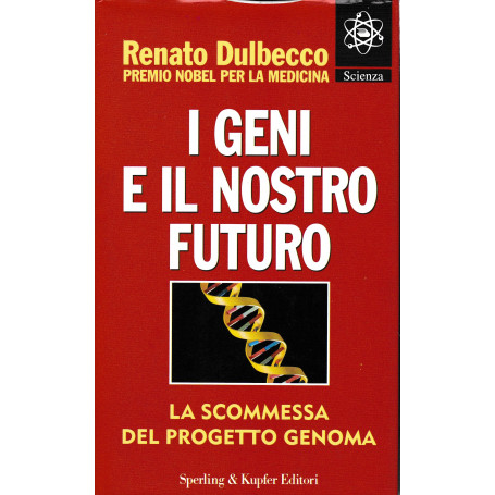 I geni e il nostro futuro