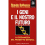 I geni e il nostro futuro