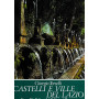Le piazze di Roma - Castelli e Ville del Lazio 2 volumi