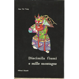 Diecimila fiumi e mille montagne