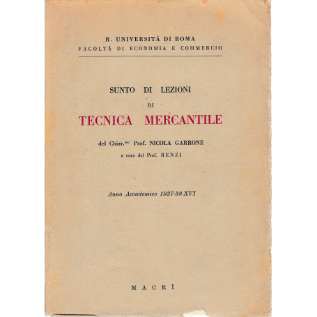 Sunto di lezioni di Tecnica Mercantile