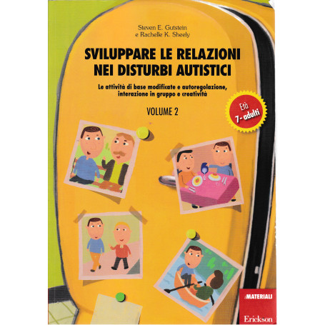 Sviluppare le relazioni nei distusbi acustici età  7-adulti  vol. 2°