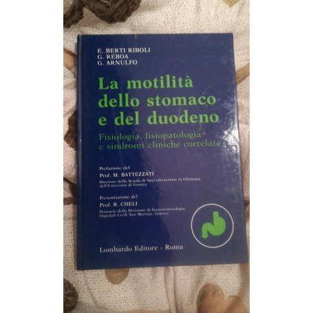 la motilità  dello stomaco e del duodeno