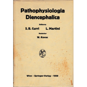 Pathophysiologia Diencephalica. Simposium Internazionale Milano 1956