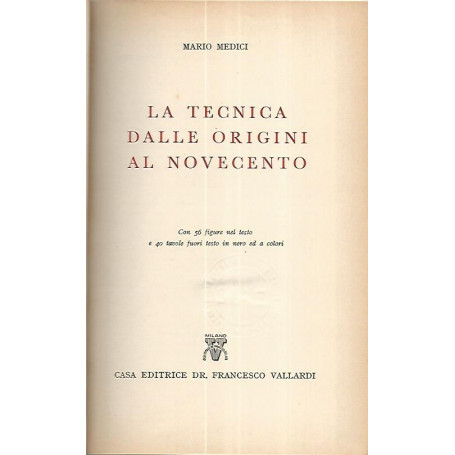L a tecnica dalle origini al novecento