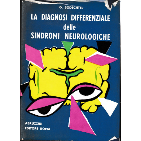 La diagnosi differenziale delle sindromi neurologiche