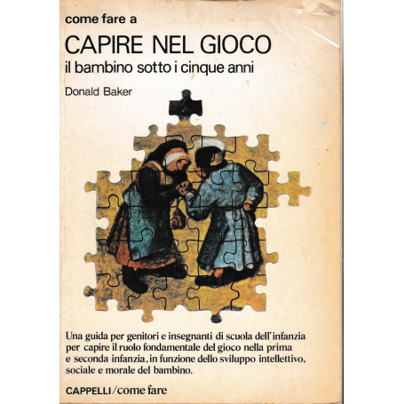 Capire nel gioco il bambino sotto i cinque anni