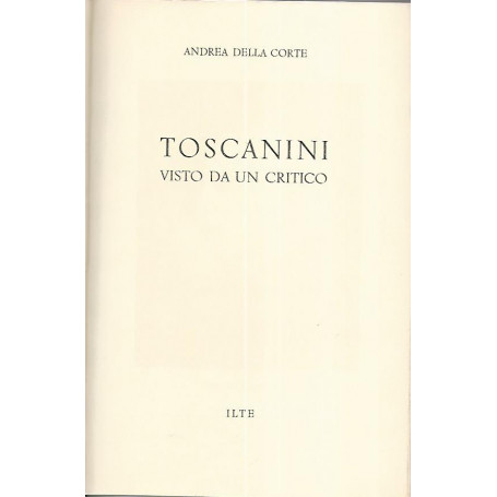 Toscanini visto da un critico