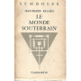 Le monde souterrain