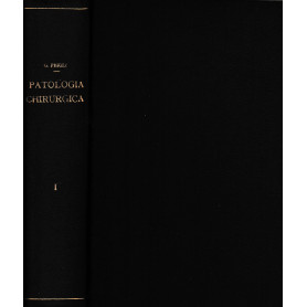Trattato di Patologia Chirurgica 1° vol. Malattie causate da agenti fisici e chimici